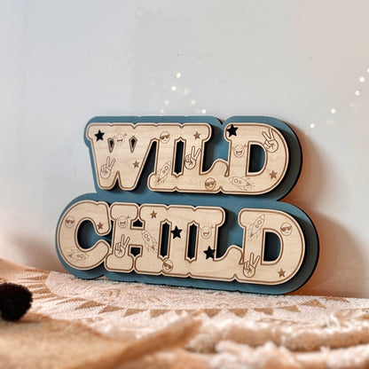 WILD CHILD WALL SIGN