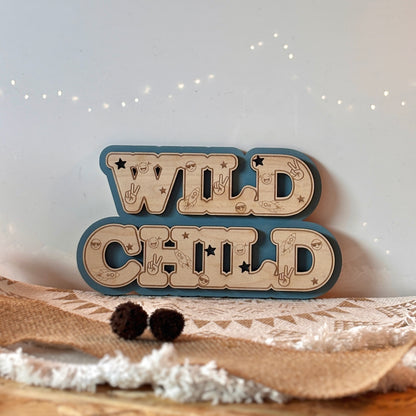 WILD CHILD WALL SIGN